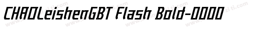 CHAOLeishenGBT Flash Bold字体转换